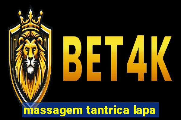 massagem tantrica lapa